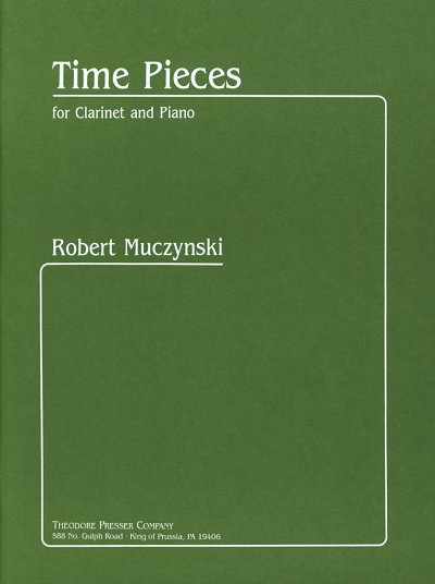 R. Muczynski: Time Pieces op. 43, KlarKlv (KASt)