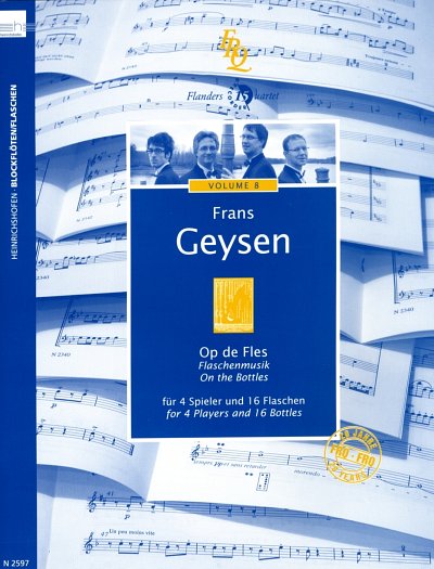 Geysen, Frans: Op de Fles Flaschenmusik / fuer 4 Spieler und