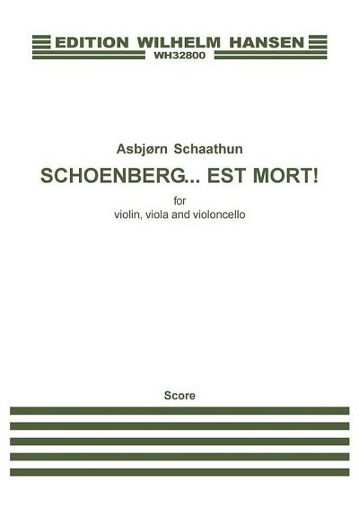 A. Schaathun: Schoenberg...est mort!