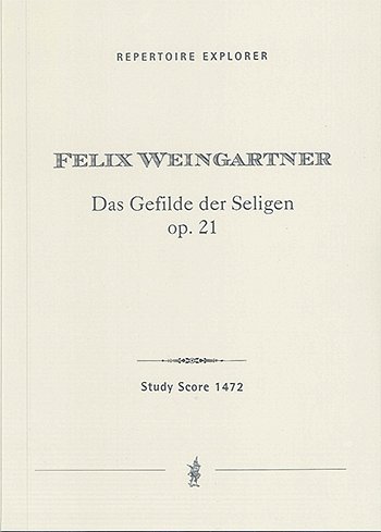 F. Weingartner: Das Gefilde der Seligen op.21