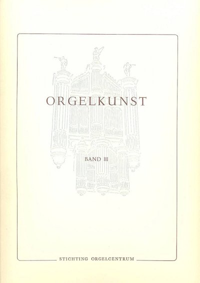 Orgelkunst 03, Org