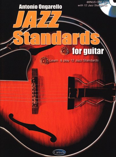 A. Ongarello: Jazz Standards For Guitar + Cd, Git (+CD)