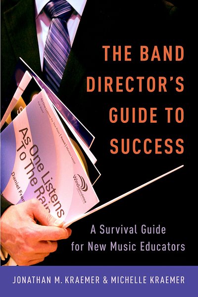 The Band Director's Guide to Success (Bu)