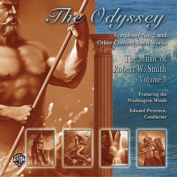 The Odyssey: The Music of Robert W. Smith, Vol. , Blaso (CD)