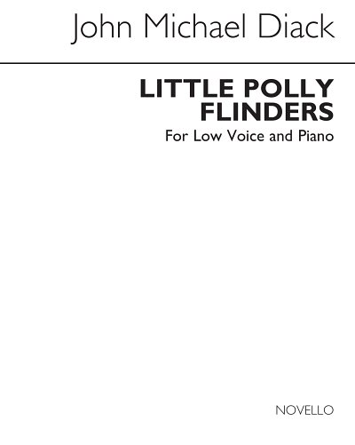 J.M. Diack: Little Polly Flinders, GesTiKlav (Bu)