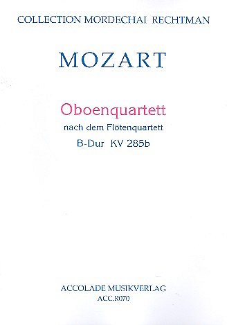 W.A. Mozart: Quartett B-Dur für Oboe und Streichtrio B-Dur KV 285b