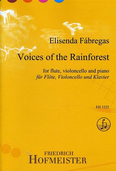 E. Fábregas: Voices of the Rainforest (Stsatz)