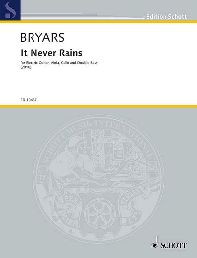 DL: G. Bryars: It Never Rains (Pa+St)