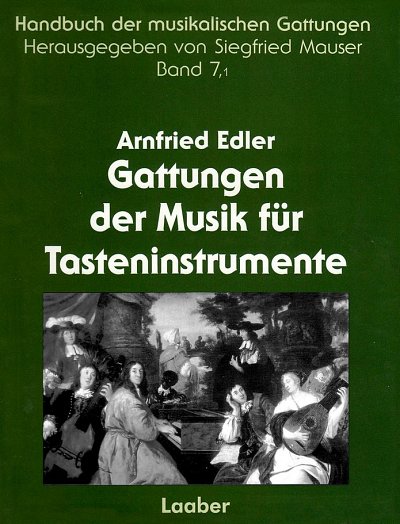 A. Edler: Gattungen der Musik für Tasteninstrumente Band 1