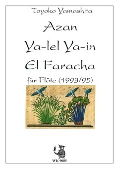 T. Yamashita: Azan Ya Lel Ya In El Faracha (1993/1995)