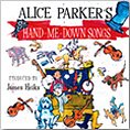 A. Parker: Alice Parker's Hand-Me-Down Songs, Ch (CD)