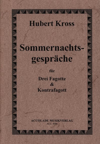 Kross Hubert: Sommernachtsgespraeche