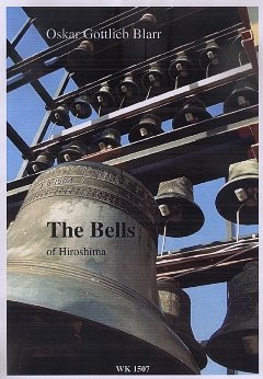 O.G. Blarr: The Bells Of Hiroshima