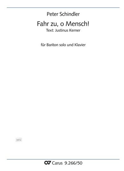 DL: P. Schindler: Fahr zu, o Mensch! A-Dur (Part.)