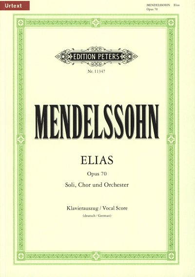 F. Mendelssohn Barth: Elias op. 70, GsGchOrch (KA)