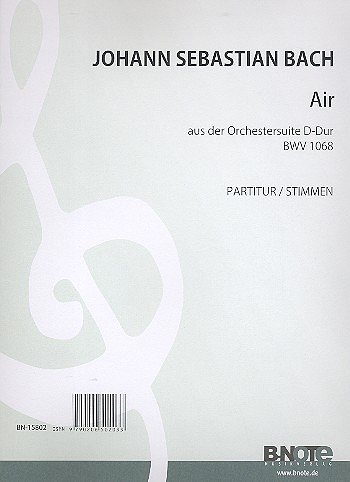 J.S. Bach: Air aus der 3. Orchestersuite BWV 1068 (Partitur 