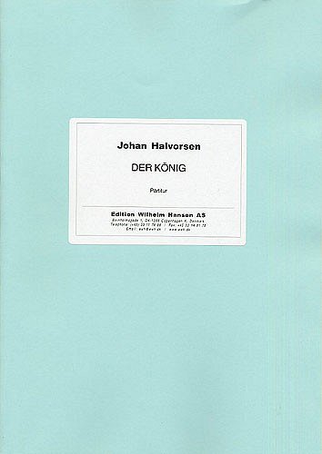 J. Halvorsen: Der Konig 'Kongen 1', Sinfo (Part.)