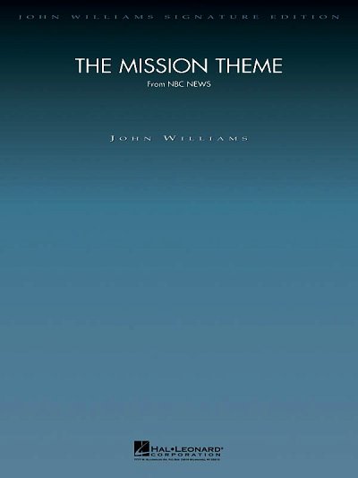 J. Williams: The Mission Theme (from NBC News, Sinfo (Pa+St)