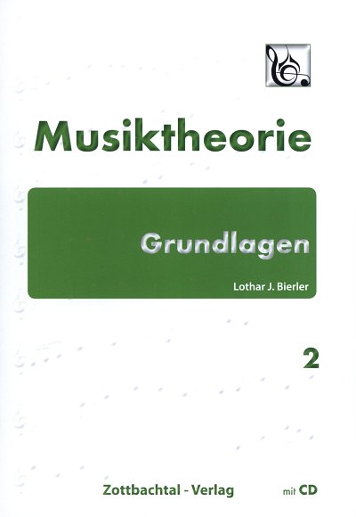 L.J. Bierler: Musiktheorie Grundlagen 2 (Bu+CD)