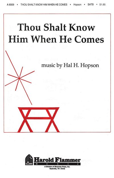 H.H. Hopson: Thou Shalt Know Him When He Comes