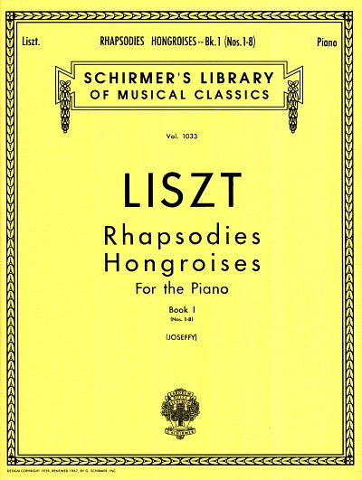 F. Liszt y otros.: Rhapsodies Hongroises - Book 1: Nos. 1 - 8