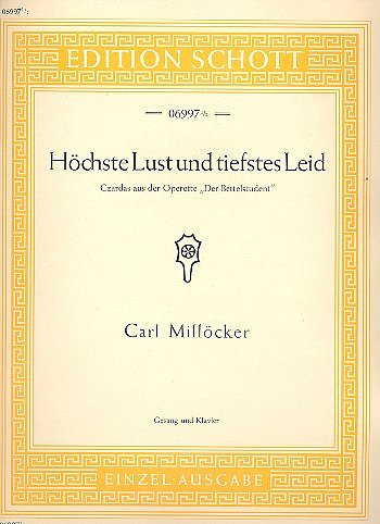 C. Millöcker: Höchste Lust und tiefstes Leid , GesSKlav