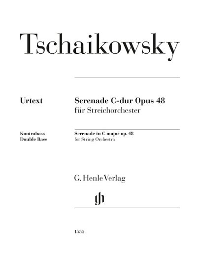 P.I. Tschaikowsky et al.: Serenade C-Dur op. 48 op. 48