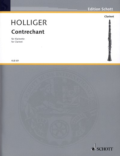 H. Holliger: Contrechant , Klar(B)