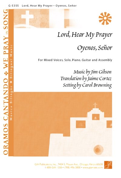 Lord, Hear My Prayer / Oyenos, Senor, Gch;Klav (Chpa)