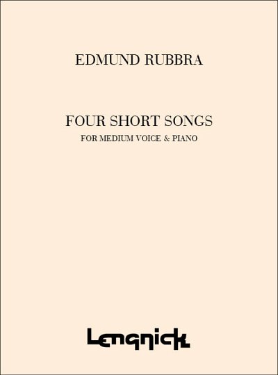 E. Rubbra: Four Short Songs, GesKlav (Bu)