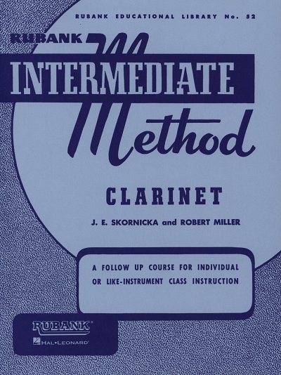 J.E. Skornicka: Rubank Intermediate Method - Clarinet, Klar