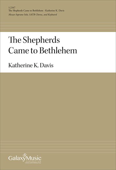 K.K. Davis: The Shepherds Came to Bethlehem