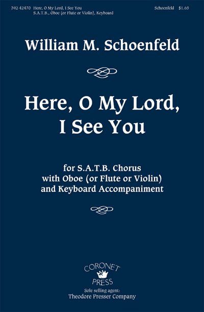 Here, O My Lord, I See You