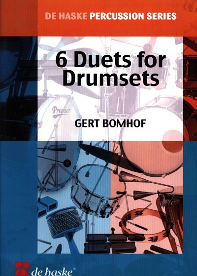 G. Bomhof: 6 Duets for Drumset, 2 Drset (Sppa)