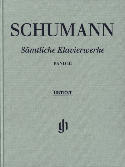R. Schumann: Toutes les Oeuvres pour piano III