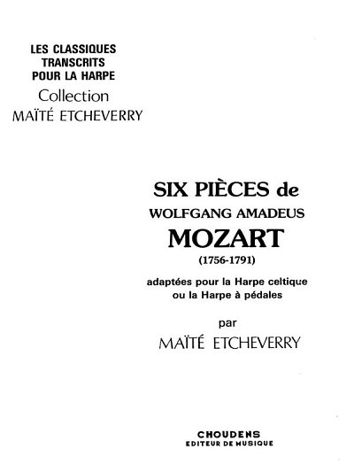 W.A. Mozart: Six Pieces De Mozart, Hrf (Bu)