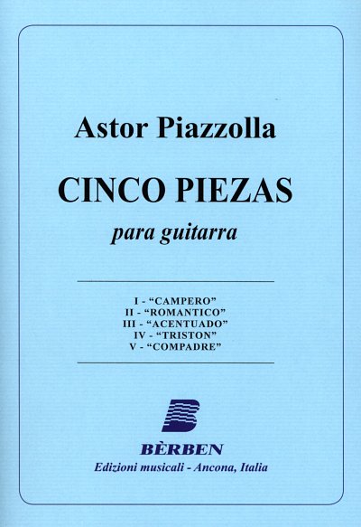 A. Piazzolla: Cinco Piezas, Git