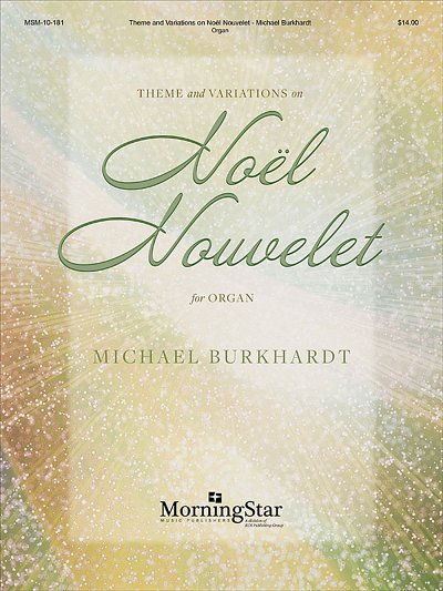 M. Burkhardt: Theme and Variations on Noël Nouvelet