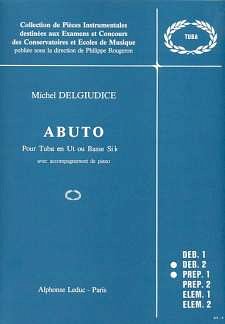 Michel Delguidice: Abuto, TbKlav (Part.)