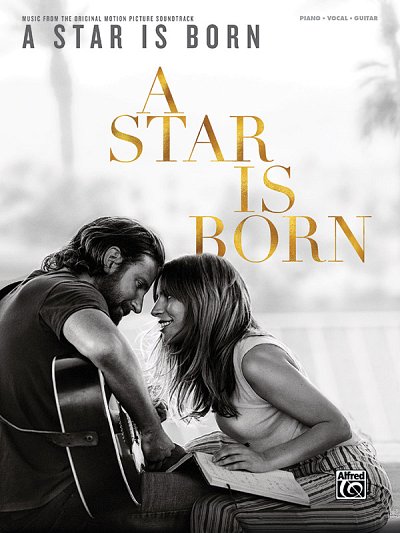 L. Gaga et al.: I'll Never Love Again (from A Star Is Born), I'll Never Love Again (from  A Star Is Born )