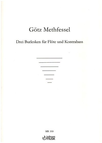 G. Methfessel: Drei Burlesken, FlKb (2Sppa)