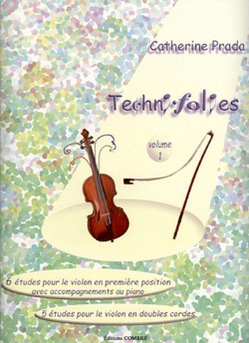 Techni-folies Vol.1 (6 et 5 études), 2Vl (Bu)