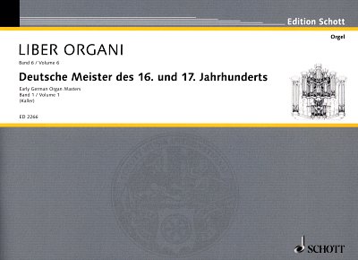 Deutsche Meister des 16. und 17. Jahrhunderts Band 1, Org