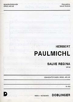 H. Paulmichl: Salve Regina Op 68