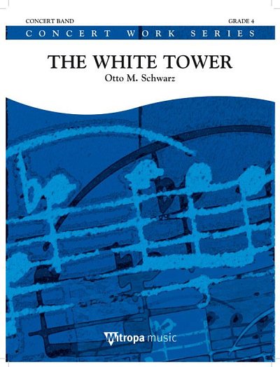 O.M. Schwarz: The White Tower, Blaso (Pa+St)