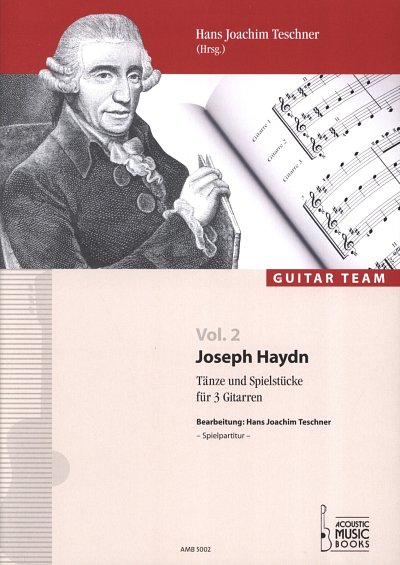 J. Haydn: Taenze + Spielstuecke Guitar Team 3