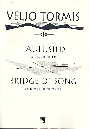 V. Tormis: Bridge of Song