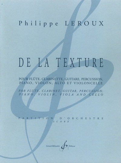 P. Leroux: De La Texture, Mix (Part.)