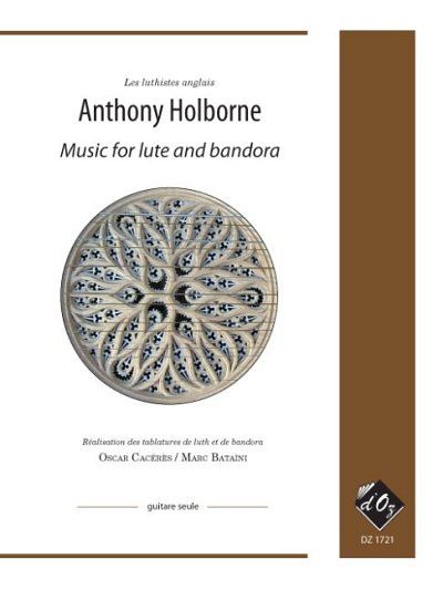 A. Holborne: Music for lute and bandora, vol. 1, Git