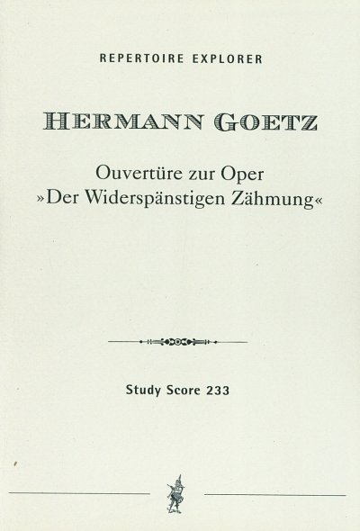 H. Goetz: Ouvertüre zur Oper Der, Sinfo